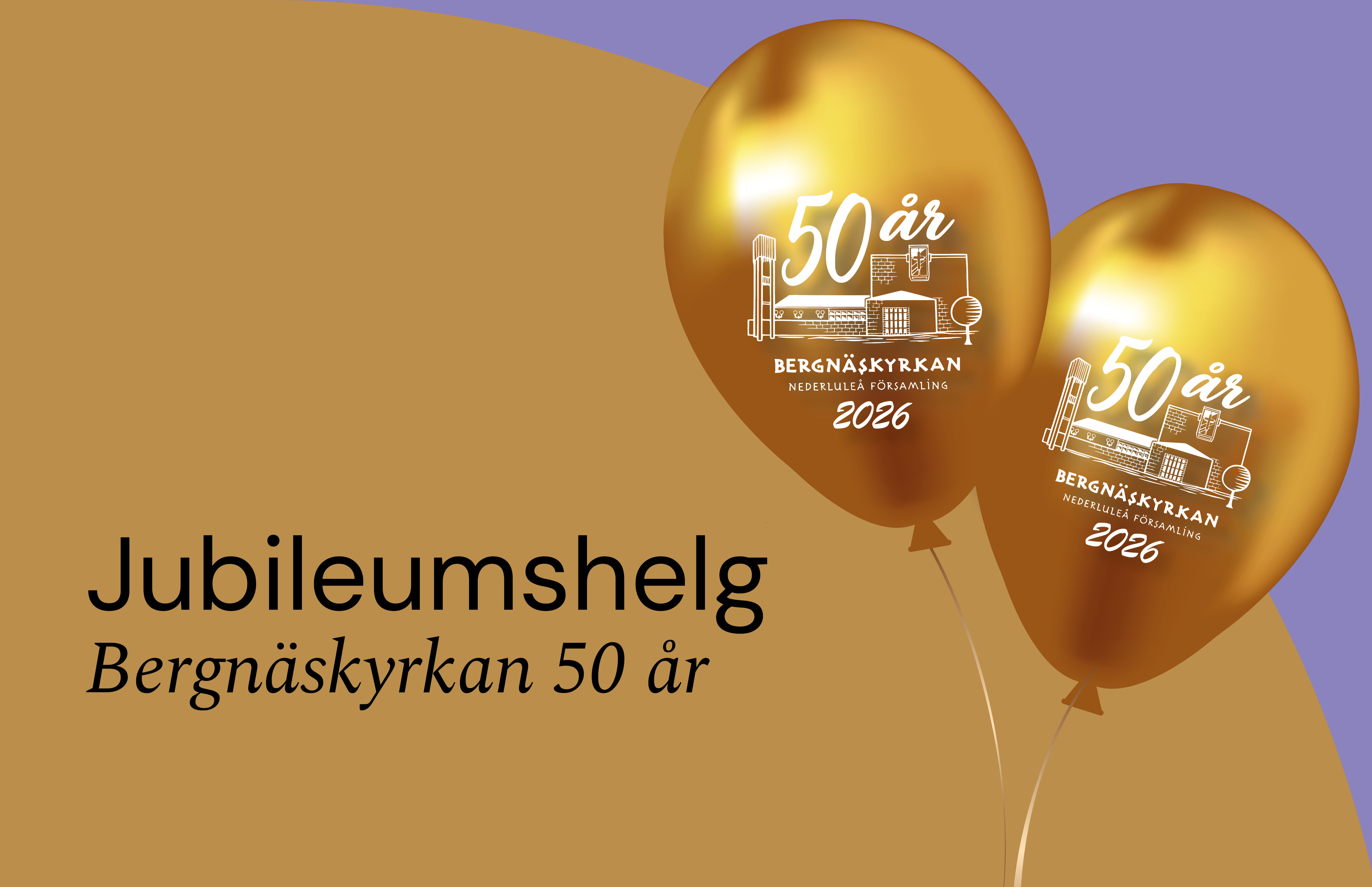 Ballonger med texten 50-årsjubileum i Bergnäskyrkan