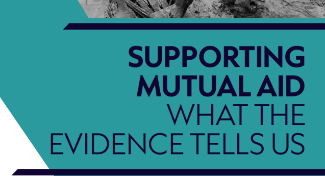 En bild av studiens titel "Supporting mutual aid: what the evidence tells us"