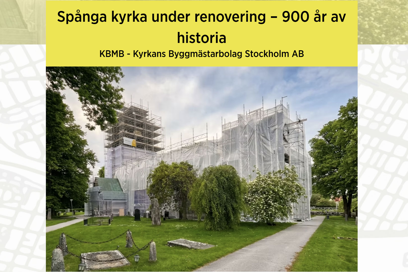 Spånga kyrka under renovering